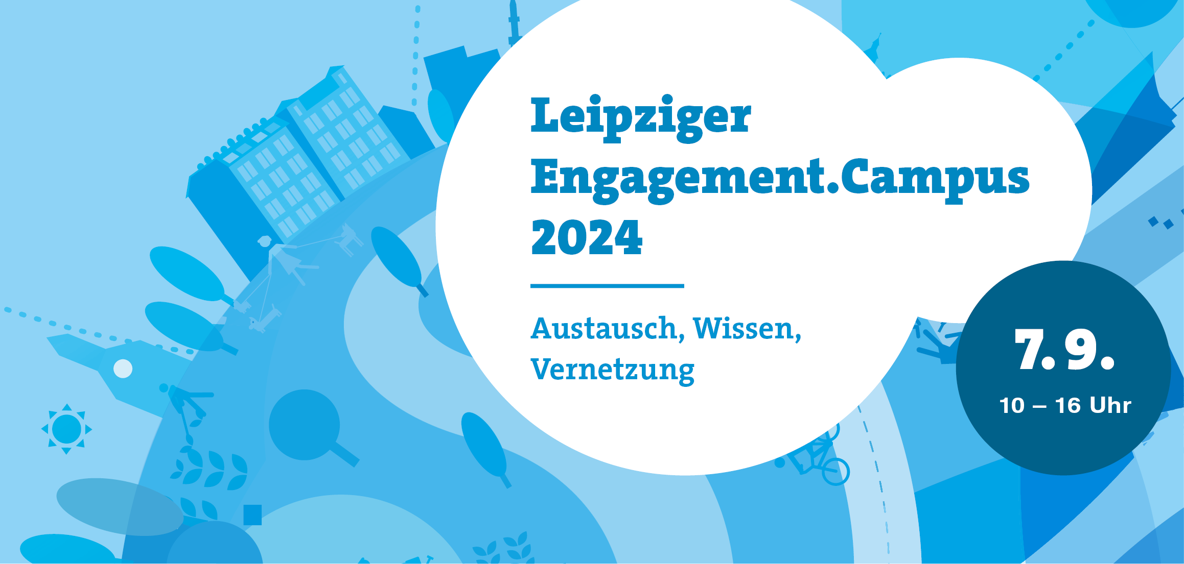Leipziger Engagement.Campus 2024: Austausch, Wissen, Vernetzung. 7.9., 10 bis 16 Uhr